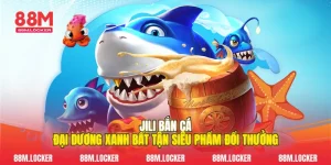 Jili Bắn Cá