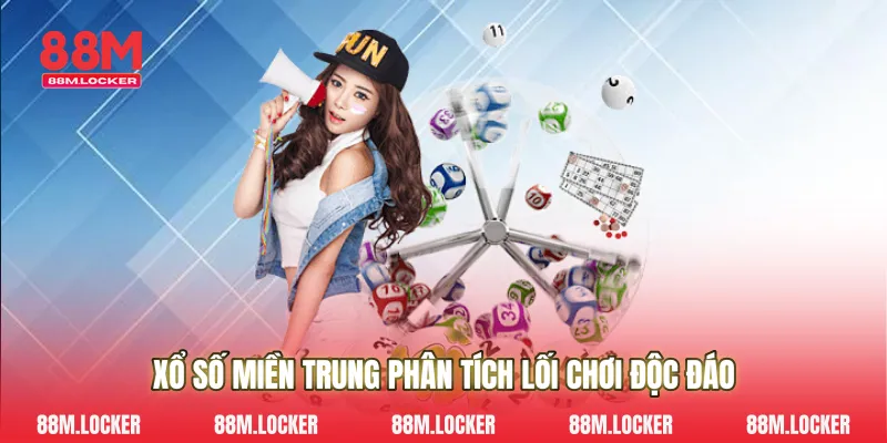 Xổ Số Miền Trung Phân Tích Lối Chơi Độc Đáo